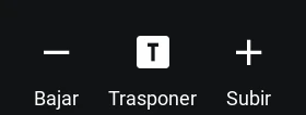 Botones Bajar, Trasponer y Subir